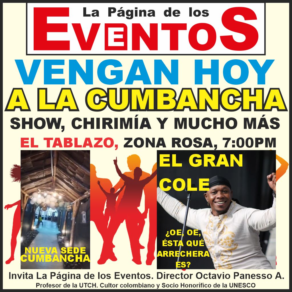 LA CUMBANCHA, VENGAN HOY A LA NUEVA SEDE. SUPER SHOW, CHIRIMÍA Y MUCHO MÁS.