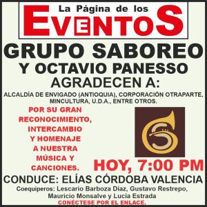 HOY, 7PM, GRAN ENTREVISTA: LA MÚSICA DEL PROFESOR OCTAVIO PANESSO Y EL GRUPO SABOREO, DESDE ENVIGADO (ANTIOQUIA).