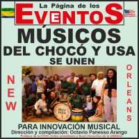 MÚSICOS DEL CHOCÓ Y ESTADOS UNIDOS SE INTEGRAN, PARA INNOVACIÓN MUSICAL.